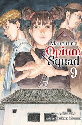Manchuria Opium Squad #9
