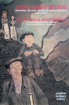 Los lazos rojos/El sol en la escombrera