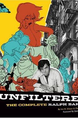 Unfiltered: The Complete Ralph Bakshi