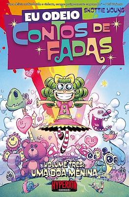 Eu Odeio Contos de Fadas #3