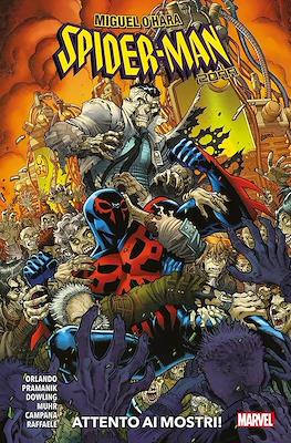 Miguel O'Hara: Spider-Man 2099 - Attento ai mostri!