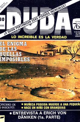 Duda - Lo increíble es la verdad #767