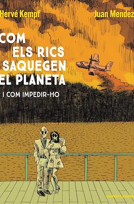 Com els rics saquegen el planeta i com impedir-ho (Rústica 128 pp)