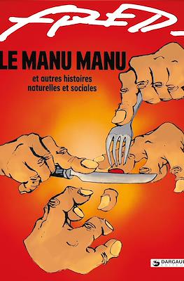 Le Manu Manu et autres histoires naturelles et sociales