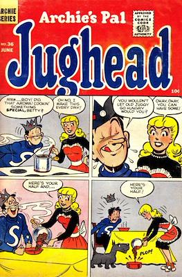 Archie's Pal Jughead Comics / Jughead (1949-1987) #36