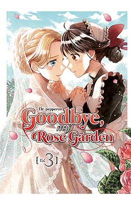 Goodbye, my Rose Garden (Rústica) #3