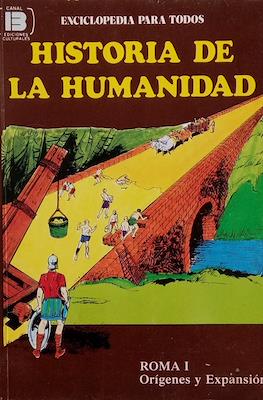 Historia de la humanidad. Enciclopedia para todos #13