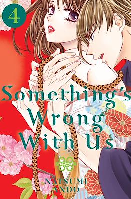 Something's Wrong With Us #4
