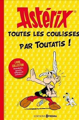 Astérix - Toutes les coulisses, par Toutatis !