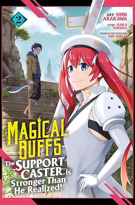 Magical Buffs: The Support Caster is Stronger Than He Realized! #2