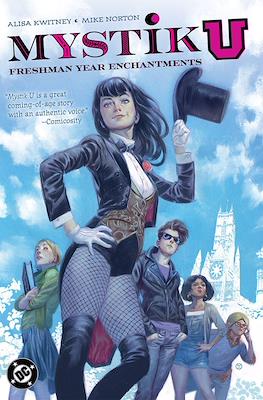 Mystik U: Freshman Year Enchantments