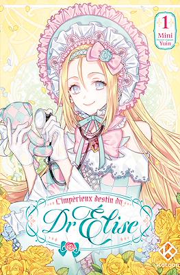 L'Impérieux destin du Dr. Elise