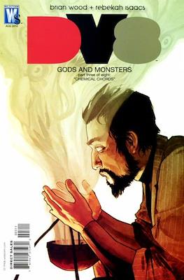 Dv8: Gods and Monsters #3
