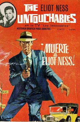 The Untouchables. Eliot Ness (Los intocables) #12