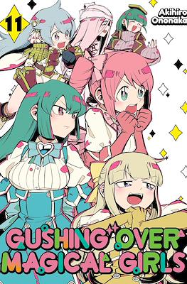 Gushing over Magical Girls #11