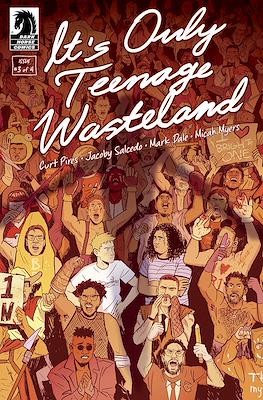 It’s Only Teenage Wasteland #3