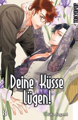 Deine Küsse Lügen! #8