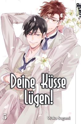 Deine Küsse Lügen! #5