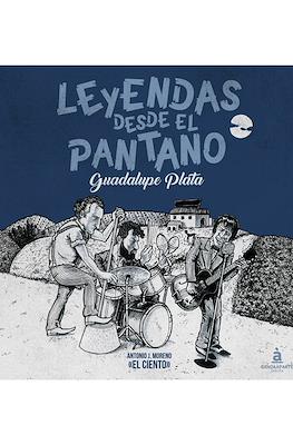 Leyendas desde el Pantano - Guadalupe Plata (Rústica 192 pp)