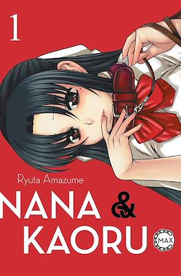 Nana & Kaoru Max