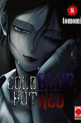 Cold Blue, Hot Red #8