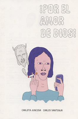 ¡Por el amor de Dios!