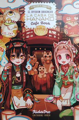 La cafetería de Hanako-kun: El Ryokan Bakeneko La Casa de Hanako - Cafe Book