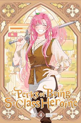 The Perks of Being an S-Class Heroine #4