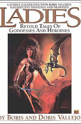 Ladies: Retold Tales of Goddesses and Heroines