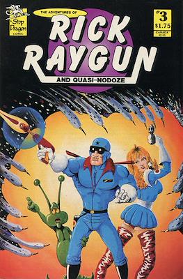 The Adventures of Rick Raygun and Quasi-Nodoze #3