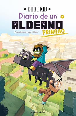 Diario de un aldeano pringao #7