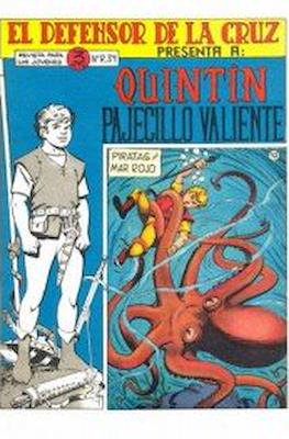 El Defensor de la Cruz. Quintín pajecillo valiente #10