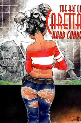 The Art of Caretta: Hard Candy