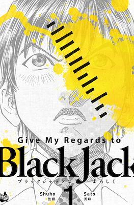 Give My Regards to Black Jack