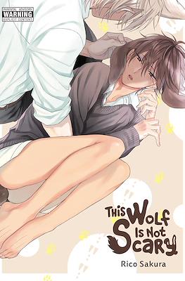This Wolf is Not Scary