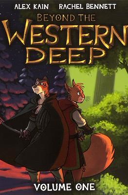 Beyond the Western Deep