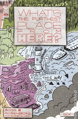 What's The Furthest Place From Here? (Variant Cover) #6.1