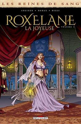 Roxelane, la joyeuse - Les Reines de Sang