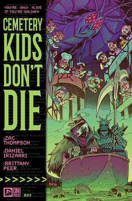 Cemetery Kids Don't Die #3