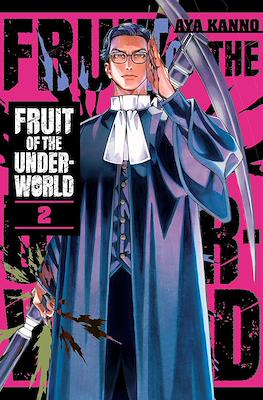Fruit of the Underworld #2
