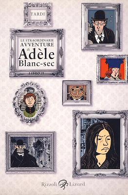 Le straordinarie avventure di Adèle Blanc-Sec #2