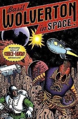 Basil Wolverton in Space