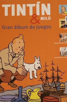 Tintín y Milú. Gran álbum de juegos