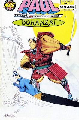 Paul The Samurai: Bonanzai