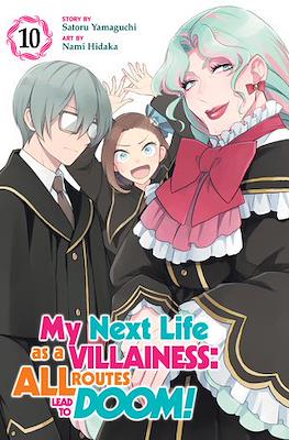 My Next Life as a Villainess: All Routes Lead to Doom! #10
