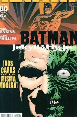 Batman Jekyll & Hyde (Grapa) #6