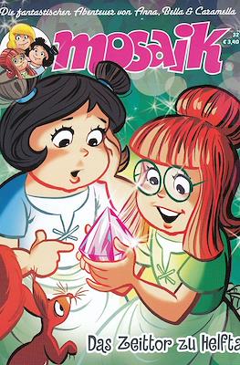 Mosaik: Die unglaublichen Abenteuer von Anna, Bella & Caramella #32
