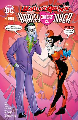 Harley Quinn: Harley quiere al Joker