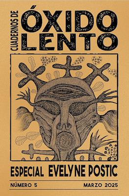 Cuadernos de Óxido Lento #5
