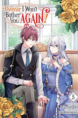 I Swear I Won't Bother You Again! (Softcover 272 pp) #5